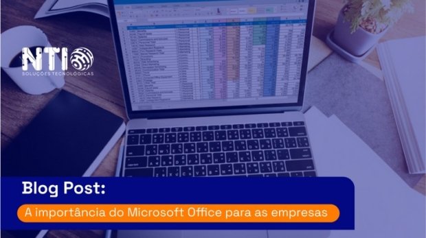 A importância do Microsoft Office para as empresas
